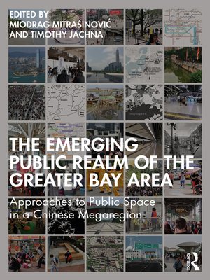 cover image of The Emerging Public Realm of the Greater Bay Area